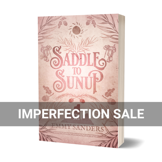 IMPERFECTION SALE - Saddle to Sunup (Alternate Cover) Signed Paperback